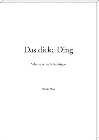 Das dicke Ding