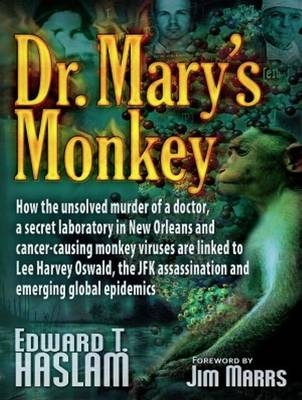 Dr. Mary's Monkey - Edward T. Haslam