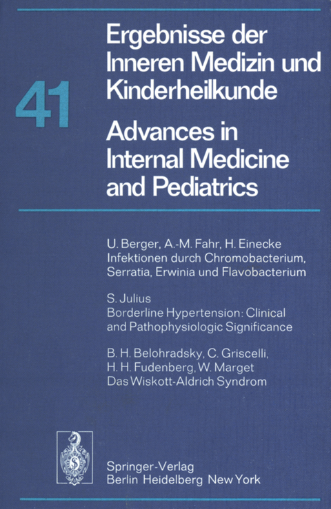Ergebnisse der Inneren Medizin und Kinderheilkunde / Advances in Internal Medicine and Pediatrics - P. Frick, G.-A. von Harnack, G. A. Martini, A. Prader, R. Schoen, H. P. Wolff