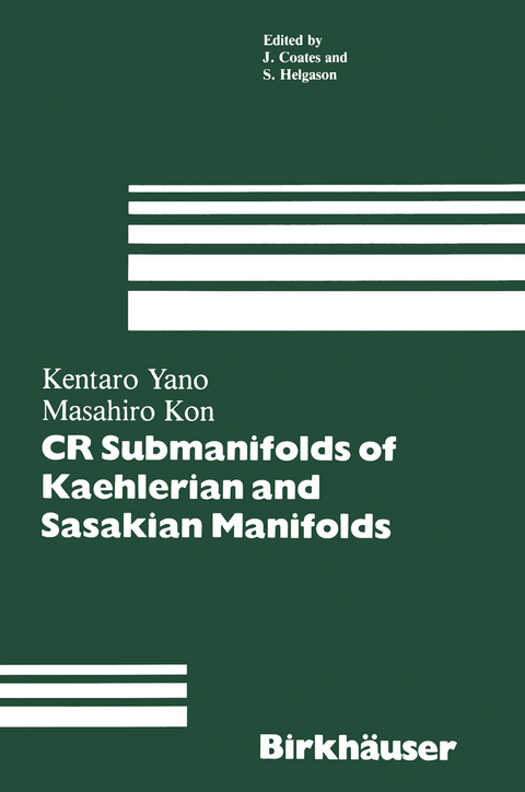 CR Submanifolds of Kaehlerian and Sasakian Manifolds - Kentaro Yano, Masahiro Kon