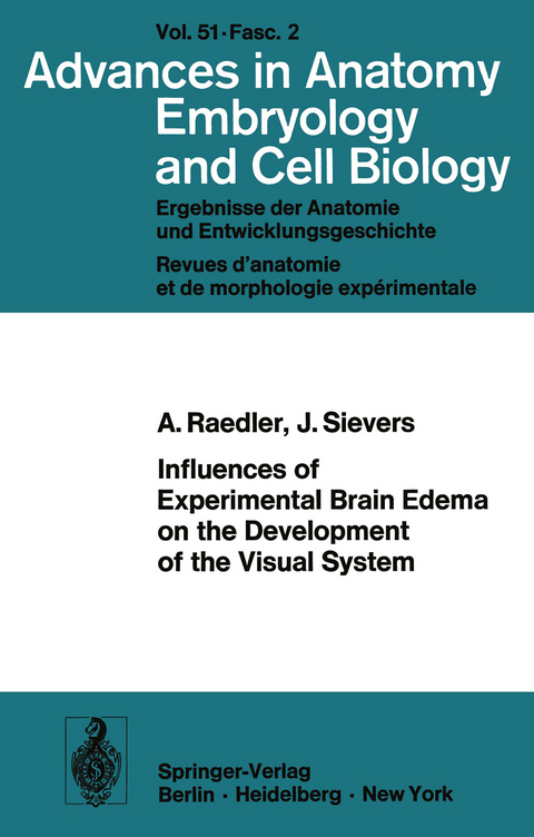 Influences of Experimental Brain Edema on the Development of the Visual System - A. Raedler, J. Sievers