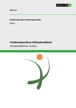 Fachkompendium Refluxkrankheit -  FET e.V.