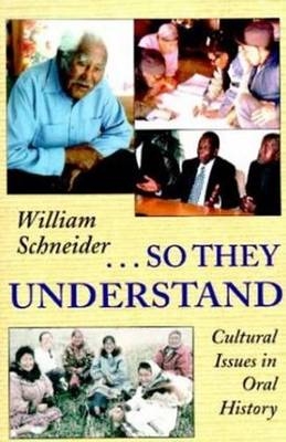 So They Understand - William Schneider
