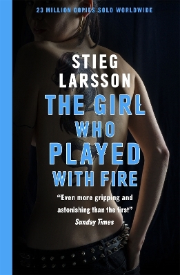 The Girl Who Played With Fire - Stieg Larsson