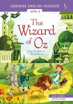 The Wizard of Oz - L. Frank Baum
