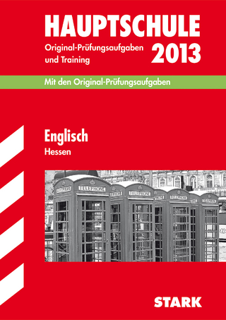 Abschluss-Prüfungsaufgaben Hauptschule Hessen / Englisch 2013