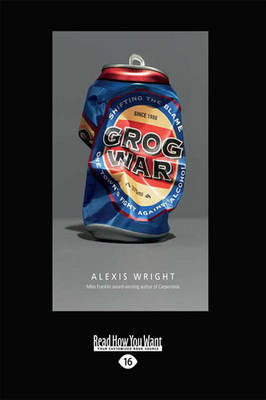 Grog War - Alexis Wright