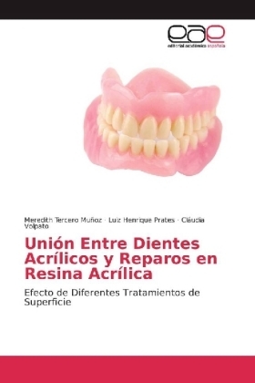 Unio n Entre Dientes Acri licos y Reparos en Resina Acri lica