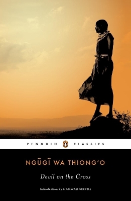 Devil on the Cross - Ngugi wa Thiong'o
