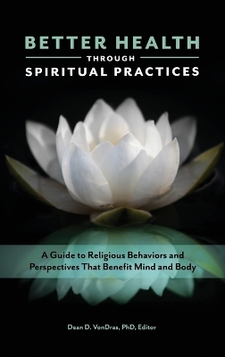 Better Health Through Spiritual Practices