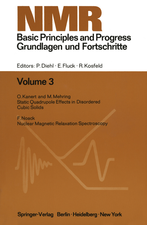 NMR Basic Principles and Progress / NMR Grundlagen und Fortschritte - P. Diehl, E. Fluck, R. Kosfeld