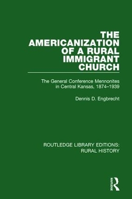 The Americanization of a Rural Immigrant Church - Dennis D. Engbrecht