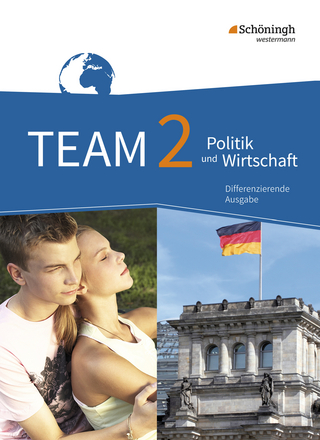 TEAM - Arbeitsbücher für Politik und Wirtschaft - Differenzierende Ausgabe Nordrhein-Westfalen – Ausgabe 2017