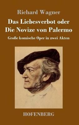 Das Liebesverbot oder Die Novize von Palermo