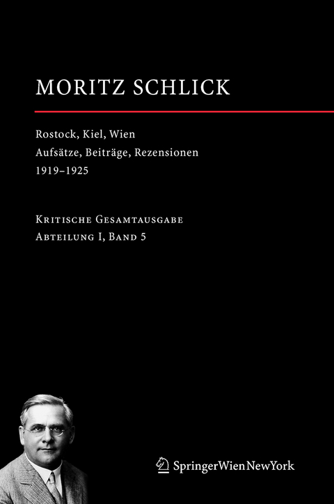 Rostock, Kiel, Wien - Moritz Schlick