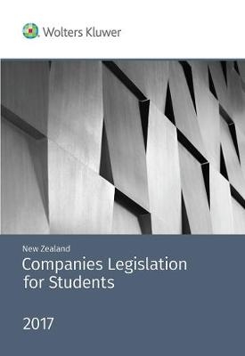New Zealand Companies Legislation for Students 2017