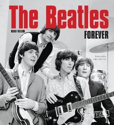 The Beatles Forever - Hugh Fielder