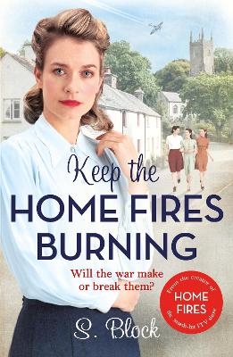 Keep the Home Fires Burning - S. Block, Simon Block