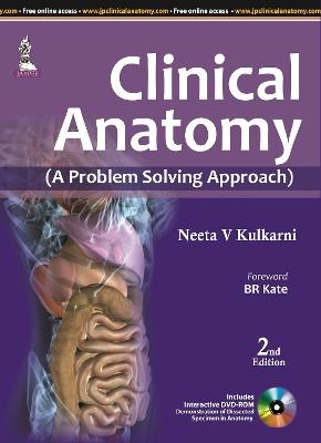 Clinical Anatomy (A Problem Solving Approach), Second Edition - Neeta V Kulkarni