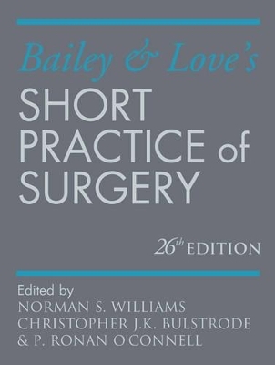 Bailey & Love's Short Practice of Surgery 26E - 