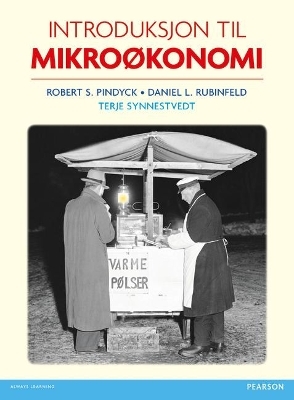 Introduksjon til mikroøkonomi, plus MyEconLab with Pearson eText