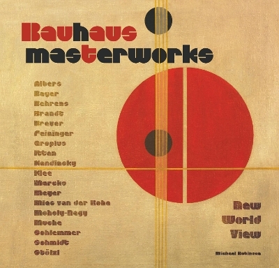 Bauhaus Masterworks - Michael Robinson