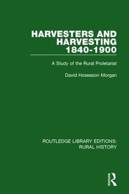 Harvesters and Harvesting 1840-1900 - David Hoseason Morgan