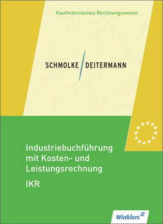 Industriebuchführung mit Kosten- und Leistungsrechnung - IKR