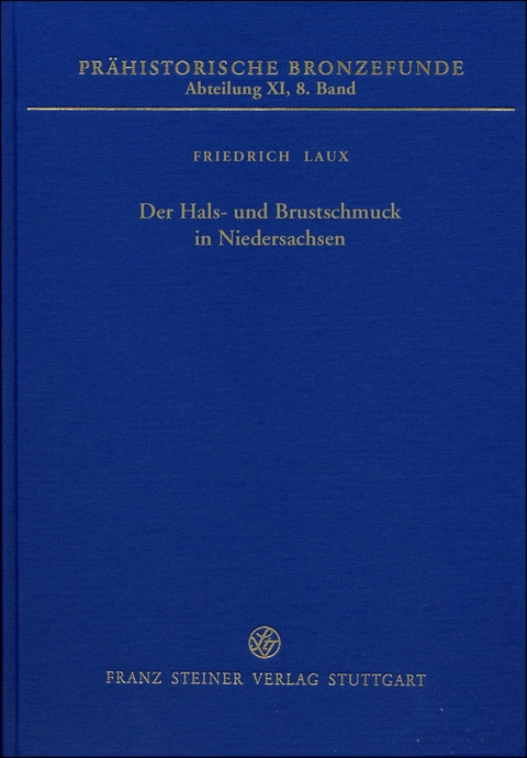 Der Hals- und Brustschmuck in Niedersachsen - Friedrich Laux