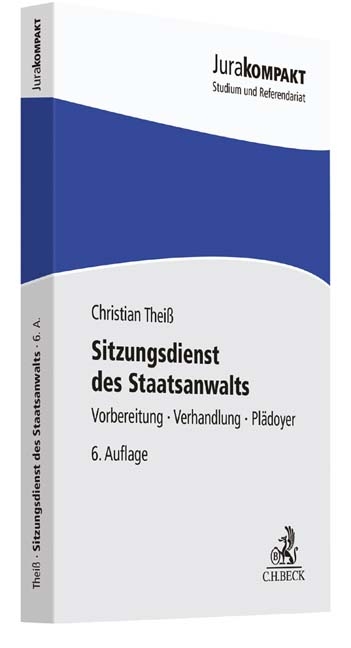 Sitzungsdienst des Staatsanwalts - Christian Thei&szlig;