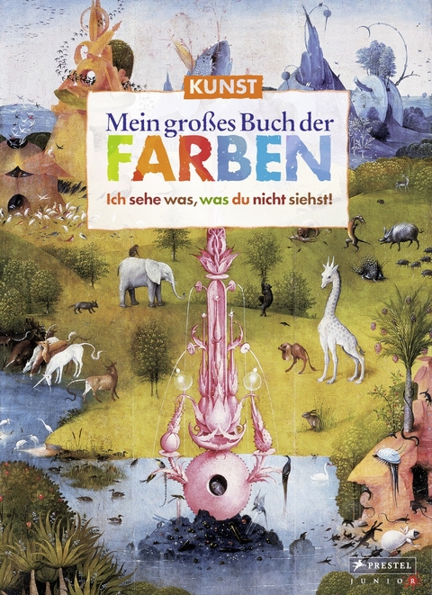 Kunst. Mein gro&szlig;es Buch der Farben - Doris Kutschbach