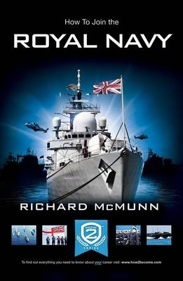 How to Join the Royal Navy - Richard McMunn