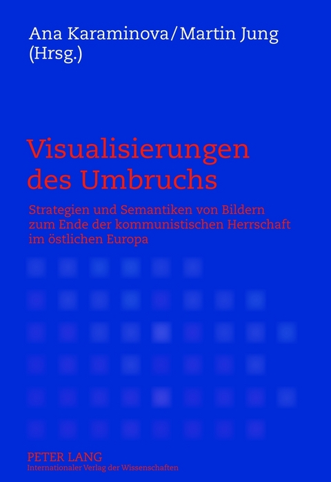 Visualisierungen des Umbruchs - 