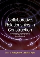 Collaborative Relationships in Construction - 