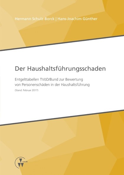 Der Haushaltsf&uuml;hrungsschaden - Hermann Schulz-Borck, Hans-Joachim G&uuml;nther