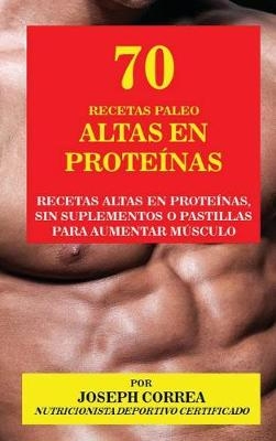 70 Recetas Paleo Altas En Proteinas