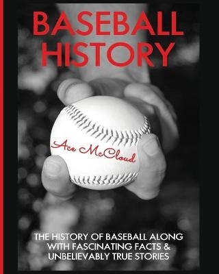Baseball History - Ace McCloud
