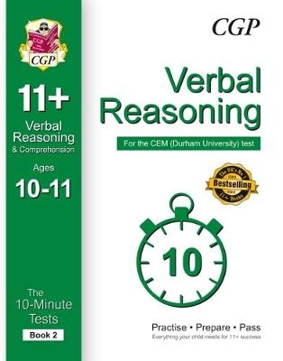 10-Minute Tests for 11+ Verbal Reasoning Ages 10-11 (Book 2) - CEM Test -  CGP Books