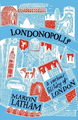 Londonopolis - Martin Latham