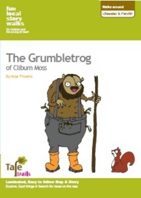 Walks Around Ullswater and Penrith: Fun, Local Story Walks for Children and the Young at Heart