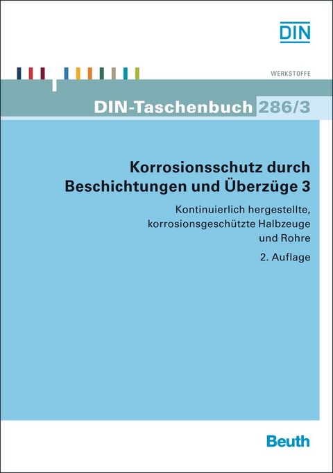 Korrosionsschutz durch Beschichtungen und &Uuml;berz&uuml;ge 3