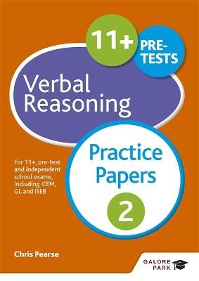 11+ Verbal Reasoning Practice Papers 2 - Chris Pearse