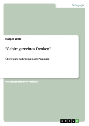 "Gehirngerechtes Denken" - Holger Wille