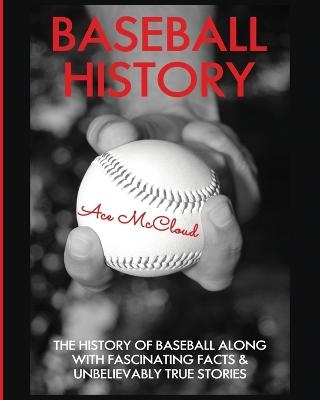Baseball History - Ace McCloud