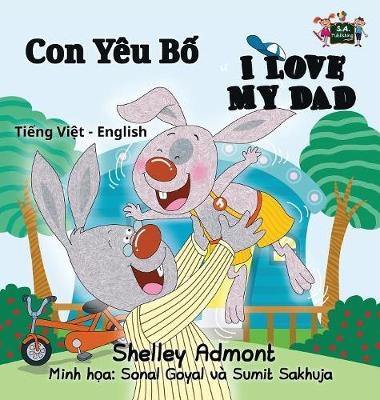 I Love My Dad - Shelley Admont, KidKiddos Books