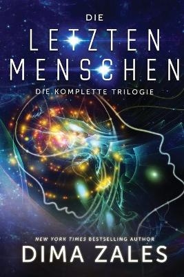 Die letzten Menschen - Dima Zales, Anna Zaires