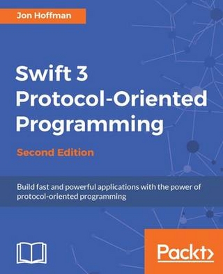 Swift 3 Protocol-Oriented Programming -