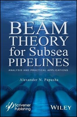 Beam Theory for Subsea Pipelines – Analysis and Practical Applications
