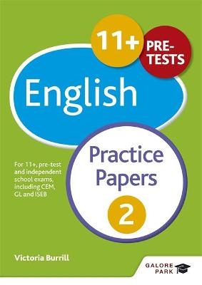 11+ English Practice Papers 2 - Victoria Burrill