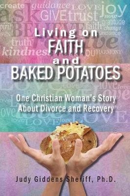 Living on Faith and Baked Potatoes